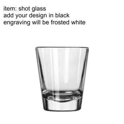 Laser Engraved Shot Glasses Thumbnail