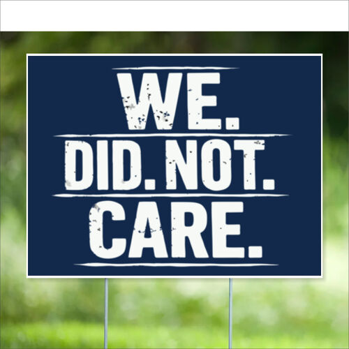 Seattle Football Yard Sign - Blue and Green Gameday Decor - 24x18 Weatherproof Fan Sign - We Did Not Care. Thumbnail