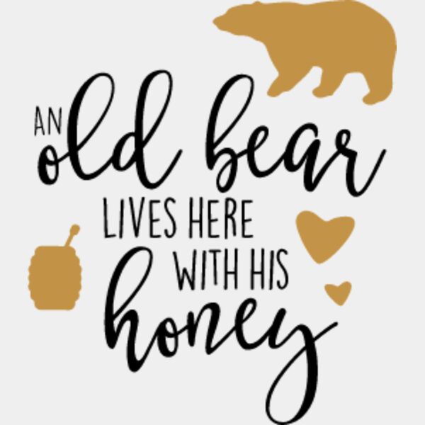 An Old Bear Lives Here With his Honey SVG Thumbnail
