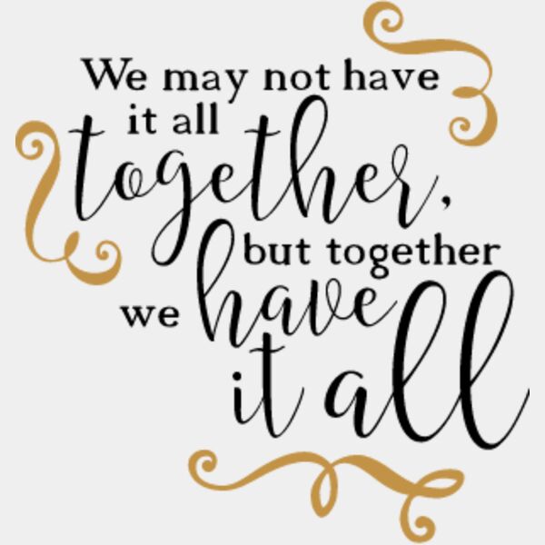 We May not Have All Together SVG Thumbnail