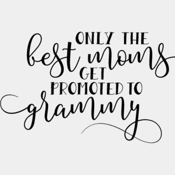 Only Best Moms Get Promote To Grammy SVG Thumbnail